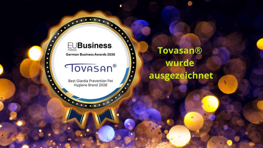 Tovasan® ausgezeichnet: Beste Marke für Giardienprävention und Haustierhygiene 2026